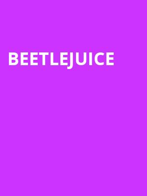 Beetlejuice, Lied Center For Performing Arts, Lincoln