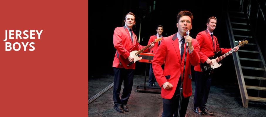 Jersey Boys, Lied Center For Performing Arts, Lincoln