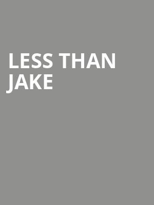 Less Than Jake, Bourbon Theatre, Lincoln