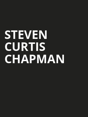 Steven Curtis Chapman Poster