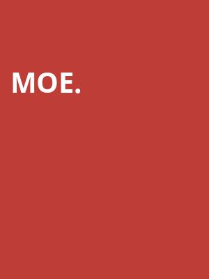 Moe. Poster