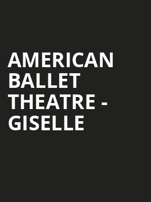 American Ballet Theatre Giselle, Lied Center For Performing Arts, Lincoln