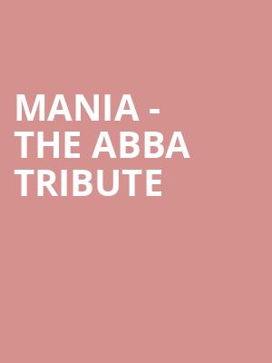 MANIA The Abba Tribute, Rococo Theatre, Lincoln