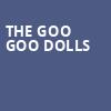 The Goo Goo Dolls, Pinewood Bowl Theater, Lincoln