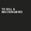 To Kill A Mockingbird, Lied Center For Performing Arts, Lincoln